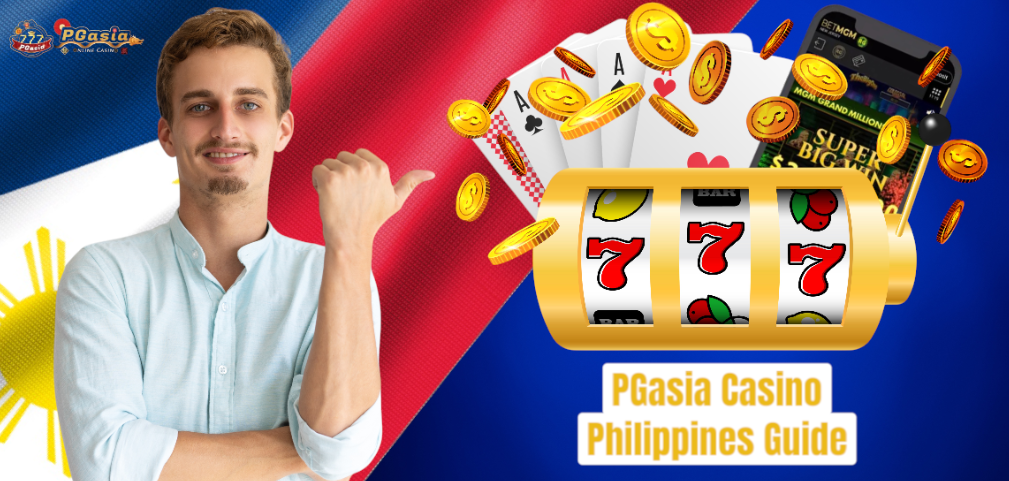 Smiling man pointing at slot machine with sevens, cards, coins, and Philippine flag background promoting PGasia Casino Philippines Guide.